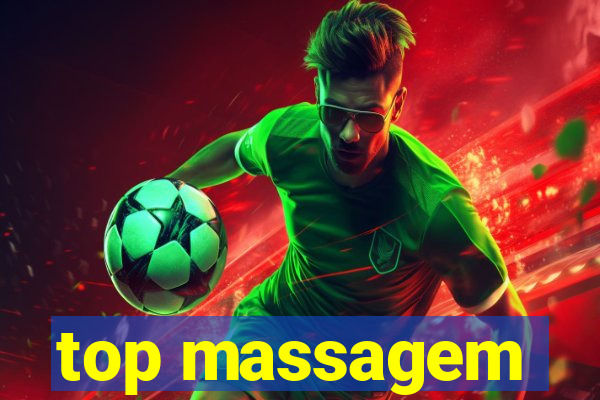 top massagem